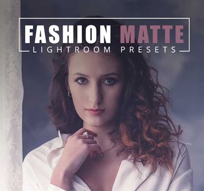 Fashion Matte Lightroom Presets