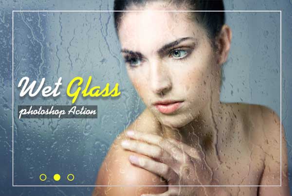 Free Wet Glass Photoshop Actions